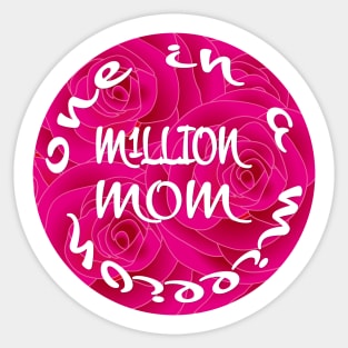 One in a Million Mom Sticker